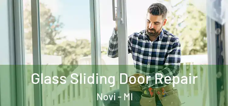 Glass Sliding Door Repair Novi - MI