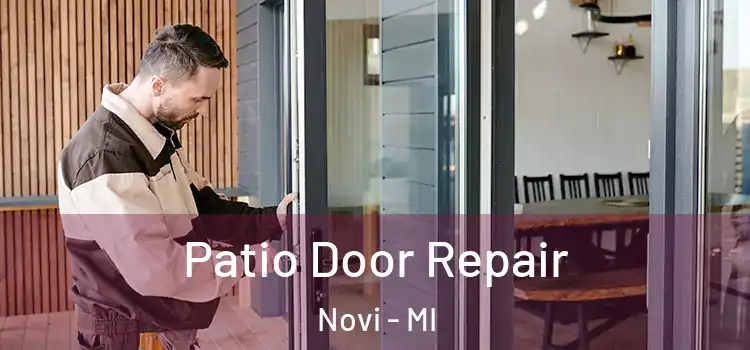 Patio Door Repair Novi - MI