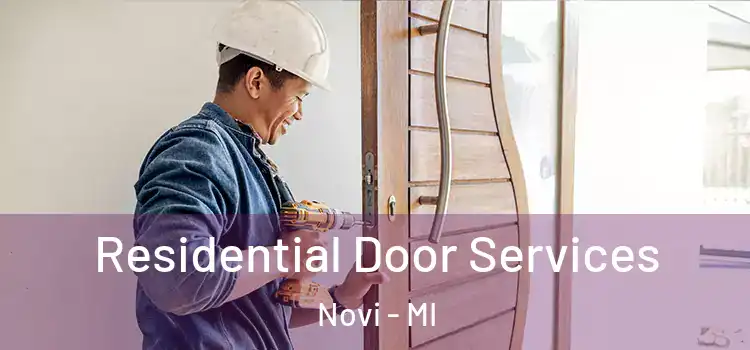 Residential Door Services Novi - MI
