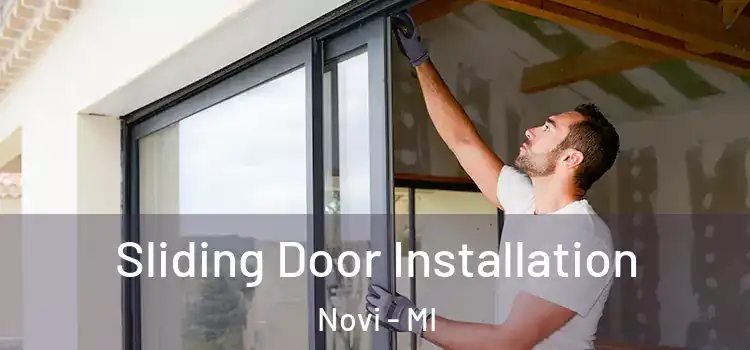 Sliding Door Installation Novi - MI