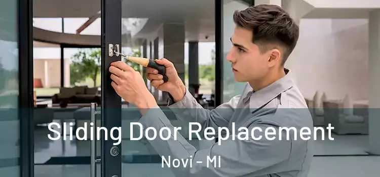 Sliding Door Replacement Novi - MI