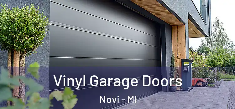  Vinyl Garage Doors Novi - MI